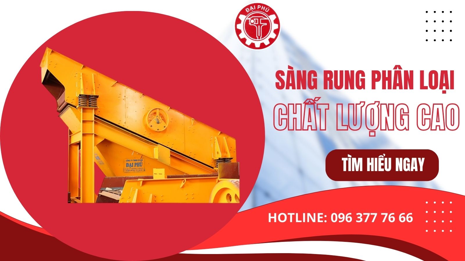 Sàng rung phân loại theo yêu cầu chất lượng cao - Đại Phú Ninh Bình