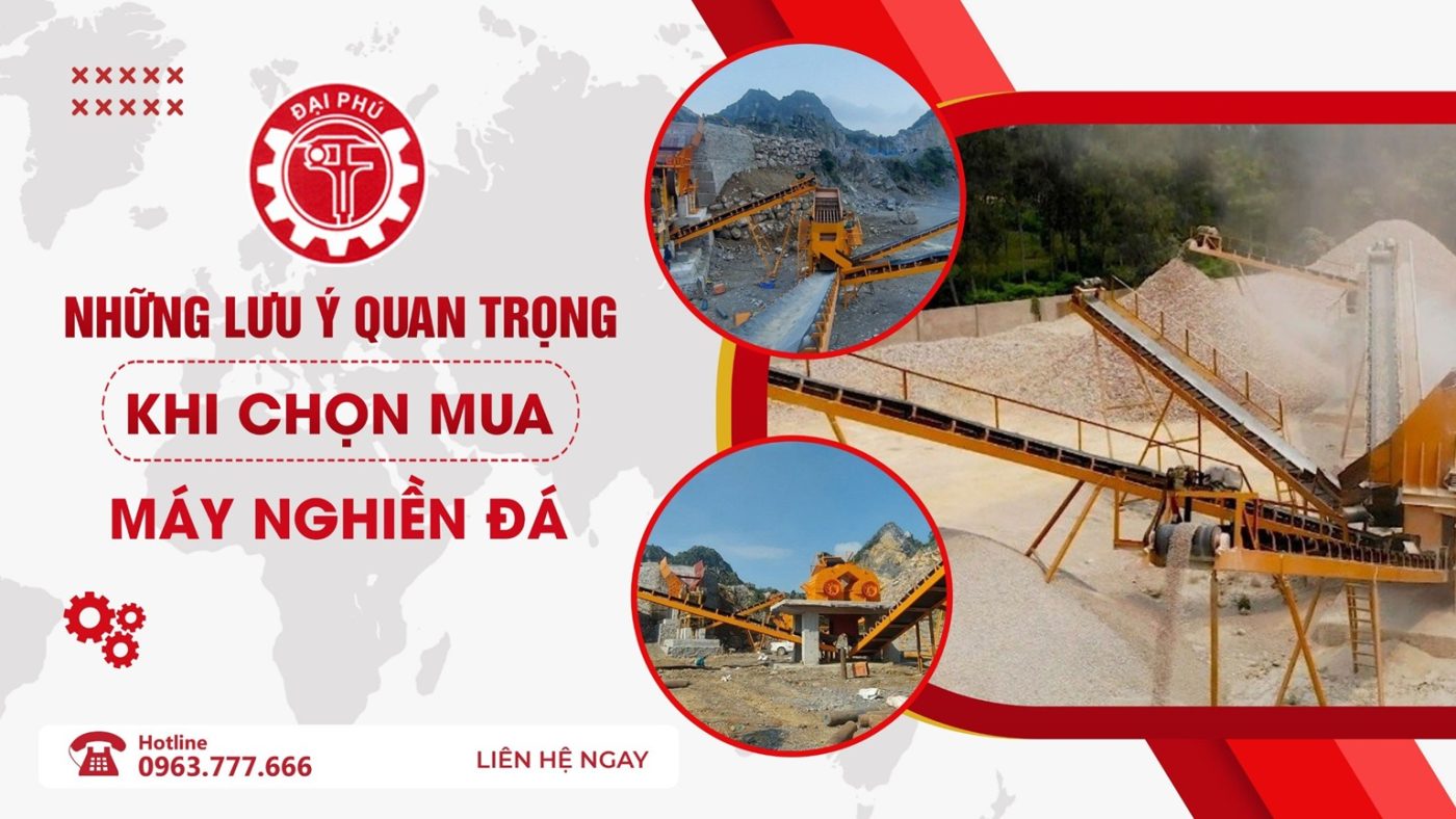 luu-y-quan-trong-khi-chon-mua-may-nghien-da